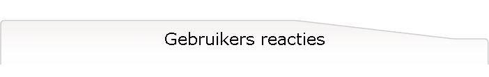 Gebruikers reacties